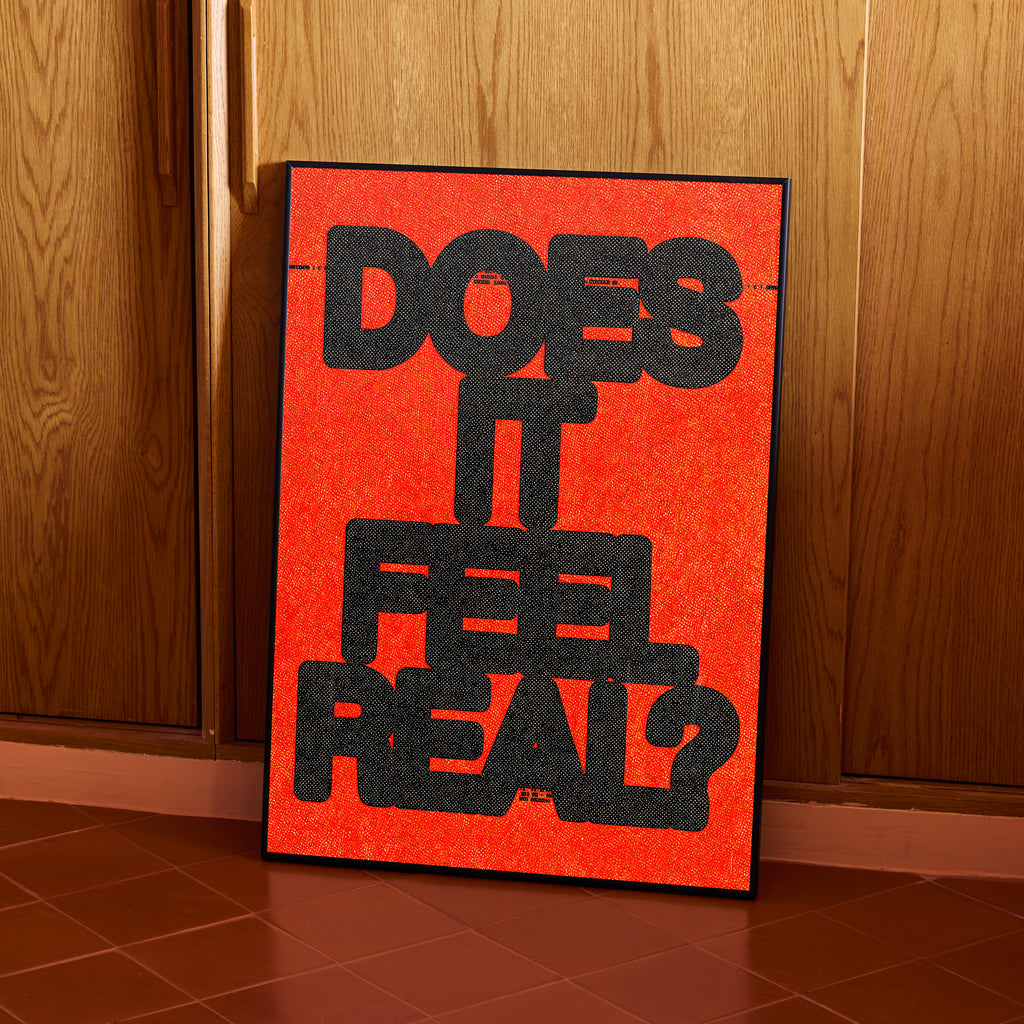 Does It Feel Real?