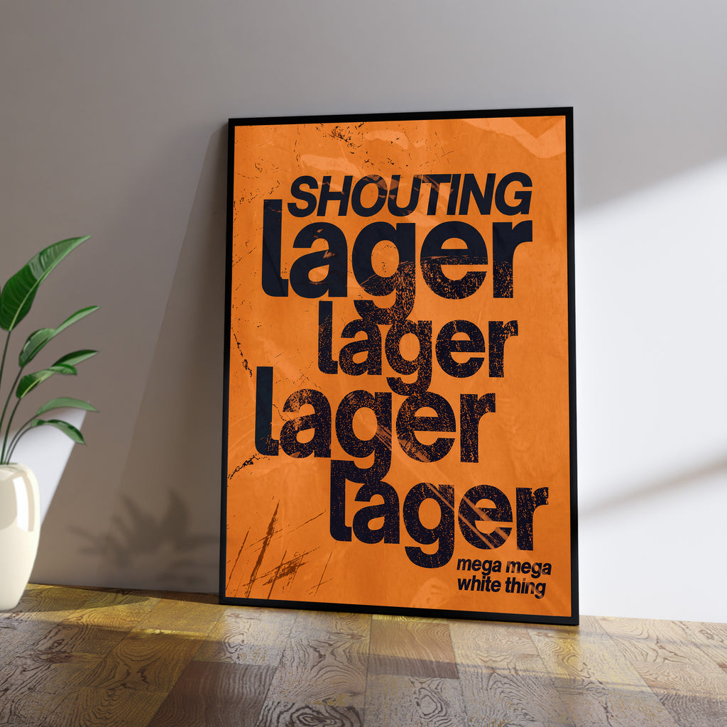Born Slippy, Shouting Lager